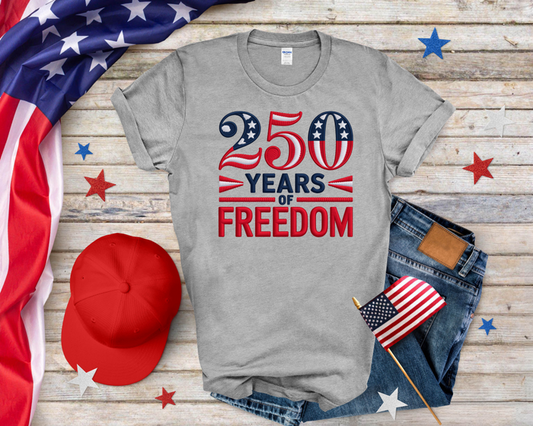 250 Years of Freedom Embroidered Look Perfect Tri Tee Shirt